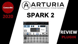 Video thumbnail for Arturia Spark 2 Review, Demo & Tutorial by Consordini