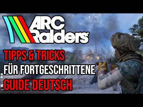 Arc Raiders - Advanced Tips & Tricks No One's Shown You Before! | In German