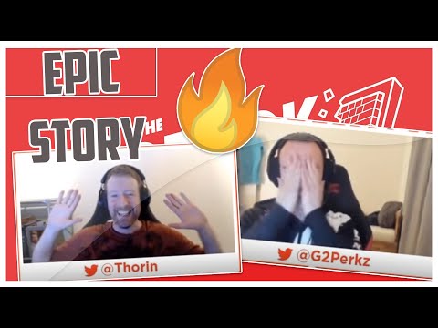 PERKZ and Thorin Reminisce about an Epic Story.