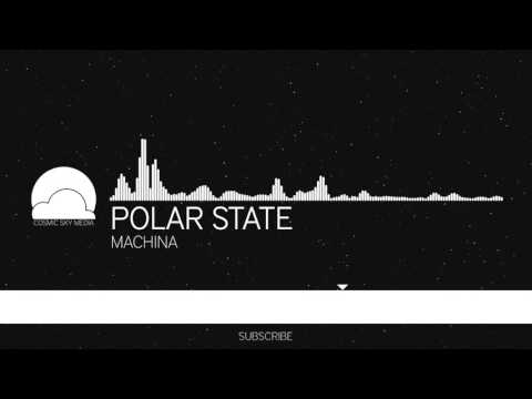 [Non-EDM] Polar State - Machina