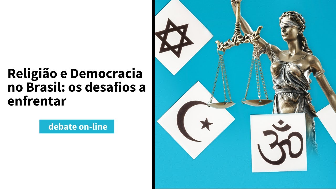 Religião e Democracia no Brasil: os desafios a enfrentar