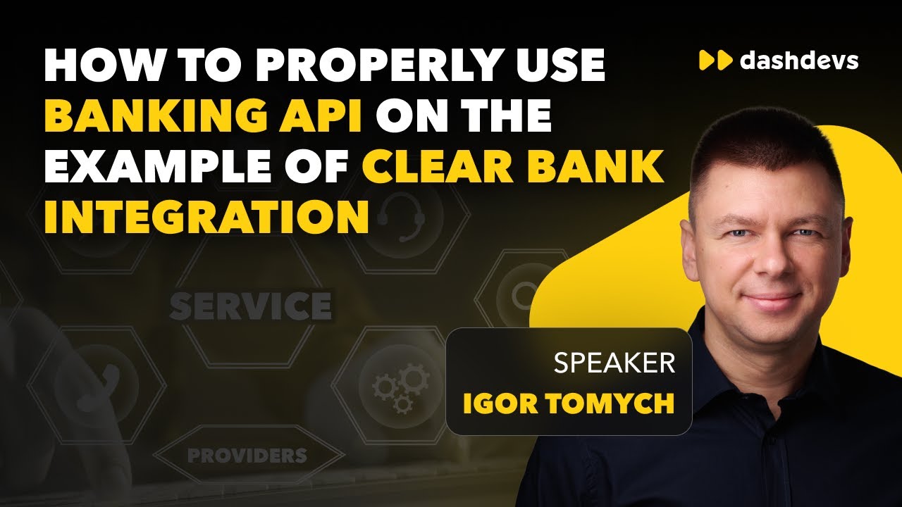 How to properly use banking API on the example of Clear Bank integration