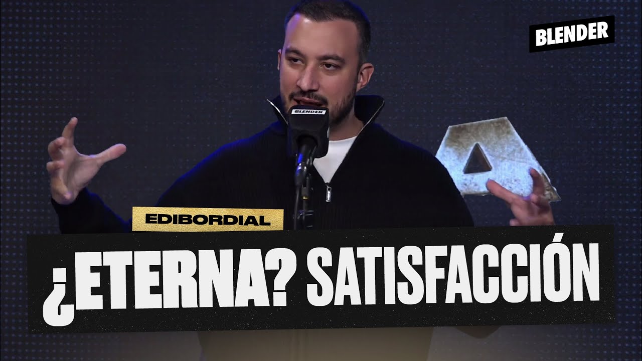 LA MÁXIMA VERDAD contra la INERCIA por REPRESENTACIÓN | EDIBORDIAL | BLENDER