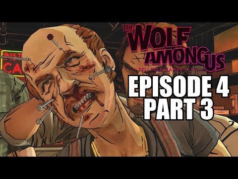 The Wolf Among Us Episode 4 Walkthrough Part 3 - In Sheep's Clothing PC Playthrough Review