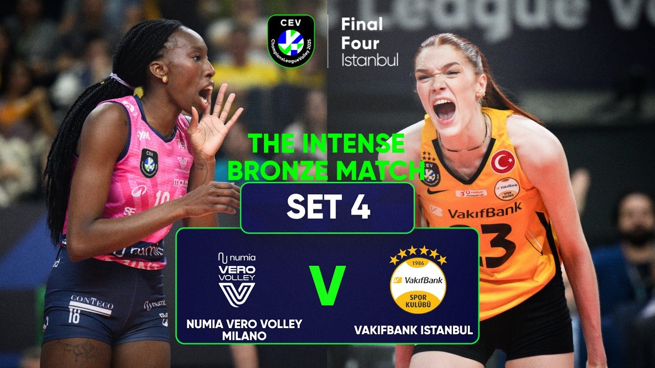 HOW IT ENDED LAST TIME | Numia Vero Volley MILANO vs VakifBank ISTANBUL | 2025 Bronze Match | SET 4
