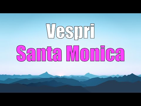 Preghiera dei Vespri, MARTEDÌ 27 Santa Monica