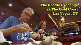 The Noodle Exchange @ The Gold Coast, Las Vegas