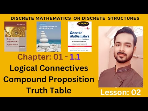 Lesson 02 Logical Connectives in Compound Proposition | Truth Table in Discrete Mathematics