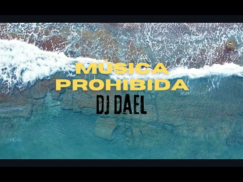 MÚSICA PROHIBIDA DJ DAEL Especial SET 1K Suscriptores #AfroTech