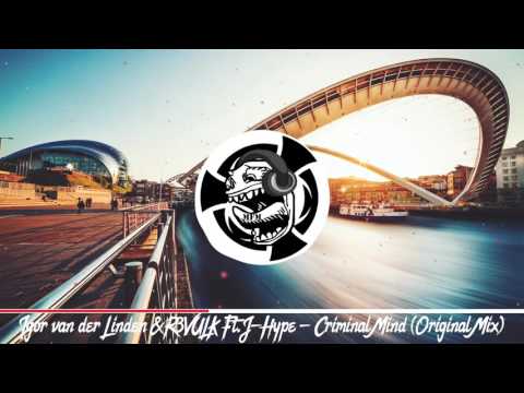 Igor van der Linden & R3VULK Ft. J-Hype - Criminal Mind (Original Mix)