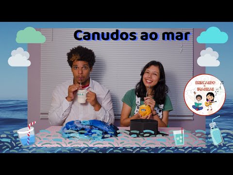 Canudos ao mar - Brincando de Imaginar