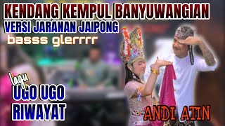 Download lagu UGO UGO KENDANG KEMPUL BANYUWANGI JARANAN VERSI JAIPONG ANDI ATIN mp3