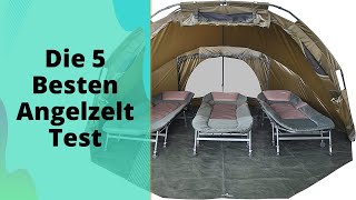 Die 5 Besten Angelzelt Test 2023