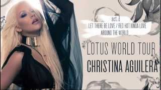 Christina Aguilera - Let There Be Love / Red Hot Kinda Love / Around The World (Live Version)