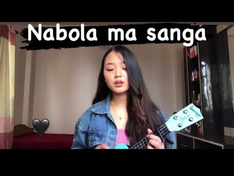 Nabola ma sanga -Bekcha-  (female Cover )Dinu Ghale