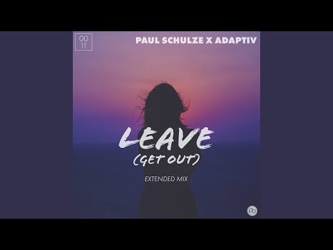 Leave (Get Out) (Extended Mix)