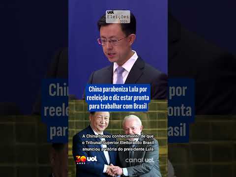 China parabeniza Lula por reeleição e diz estar pronta para trabalhar com Brasil