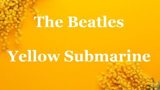 The Beatles - Yellow Submarine[영어자막/한글번역]