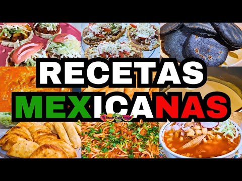 🇲🇽 RECETAS MEXICANAS 🇲🇽: Fáciles, Rápidas y Deliciosas #mihogardulcehogar #recetasmexicanas