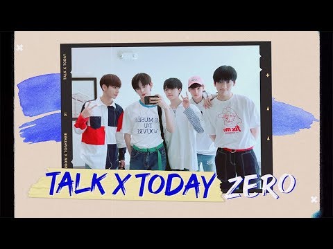 TALK X TODAY : ZERO Spot