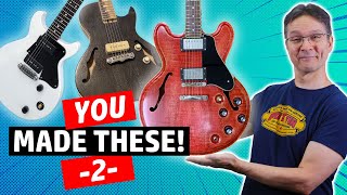 More of YOUR GUITARS built using MY TEMPLATES!