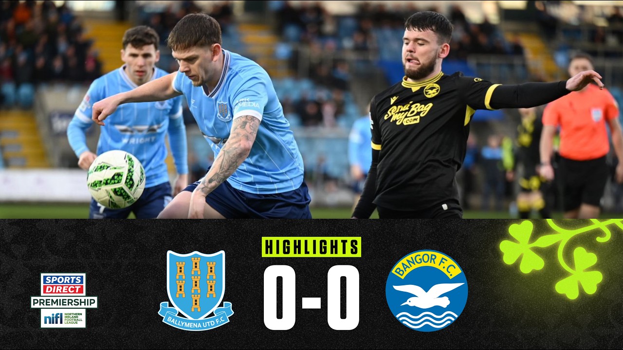 Ballymena United vs Bangor Highlights