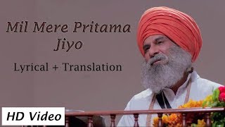 Mil Mere Pritama Jiyo  Lyrical Translation in Engl