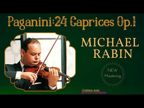 Paganini - 24 Caprices Op.1 for Solo Violin / NEW MASTERING (Century's recording: Michael Rabin)