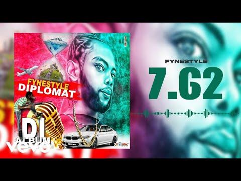 FyneStyle - 7.62 (Official Audio)