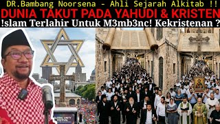 Download lagu DR. Bambang Noorsena - WHY IS THE WORLD AFRAID OF JEWS & CHRISTIANS? Islam Was Born M3mb3nc! Chri... mp3