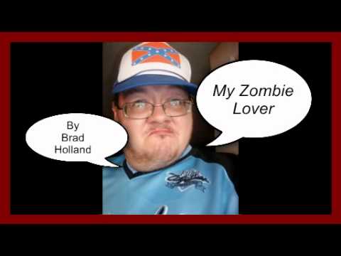 My Zombie Lover By Brad Holland