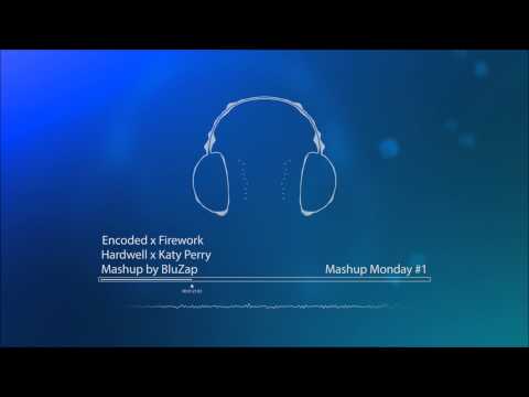 Mashup Monday #1 - Katy Perry and Hardwell