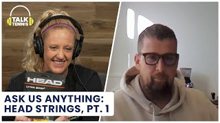 Ask us anything about HEAD tennis strings!