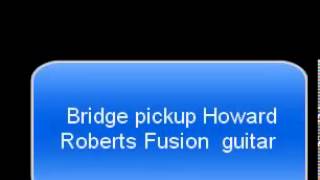 Sunrise Murphy Shaw VS Howard Roberts Fusion