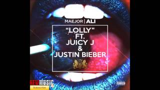 Bei Maejor - Lolly (Feat. Justin Bieber &amp; Juicy J)