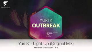 Yuri K - Light Up (Original Mix) [Fuzzy Recordings]
