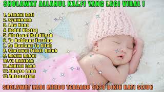 Download lagu SHOLAWAT NABI ALLAHUL KAFI   SHOLAWAT NABI MERDU   SHOLAWAT NABI PENGANTAR TIDUR   SHOLAWAT MERDU mp3