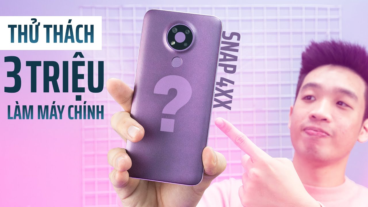 Smartphone rẻ tiền làm máy chính 2021: bất ngờ ghê!