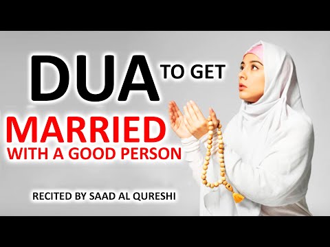 DUA FOR MARRIAGE AND TO GET MARRIED SOON