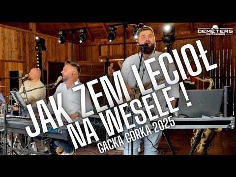 DEMETERS - Jak żem lecioł na wesele (biesiada / folk / góralskie)