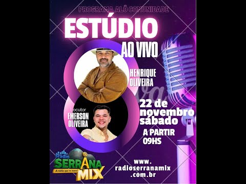 PROGRAMA ALÔ COMUNIDADE COM HENRIQUE OLIVEIRA E EMERSON OLIVEIRA