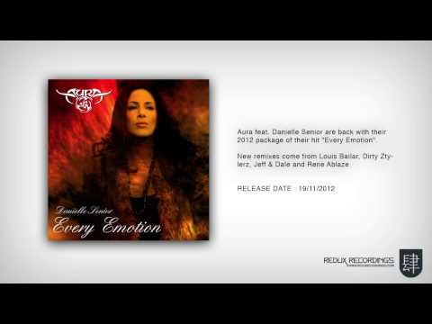 Aura feat. Danielle Senior - Every Emotion (Jeff & Dale Remix)[Available November 19]