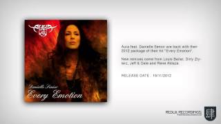 Aura feat. Danielle Senior - Every Emotion (Jeff & Dale Remix)[Available November 19]