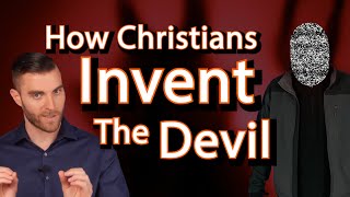 How Christians Invent the Devil