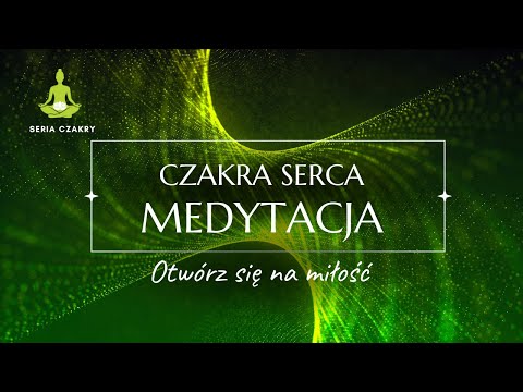 ❤️ Czakra Serca MEDYTACJA na otwarcie czakry serca | Odblokuj moc miłości | Same Miłe Rzeczy Podcast