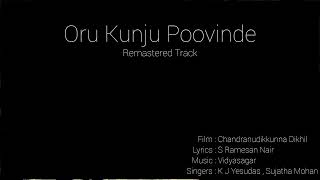 Oru Kunju Poovinde HQ Audio#remastered   #Yesudas 