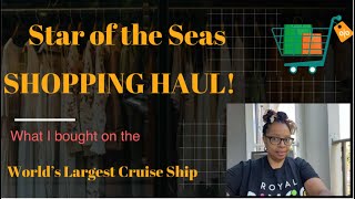 Star of the Seas Shopping Haul What I Bought on the World's Largest Cruise Ship
