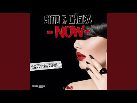 Now (J. JBlack & Jaime Guerrero Remix)