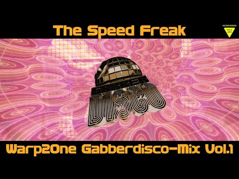 The Speed Freak - Gabberdisco Warp2One Podcast 05 2020