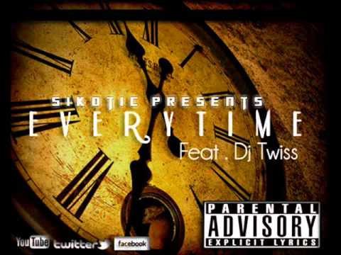 Sikotic - Everytime Feat. Dj Twiss